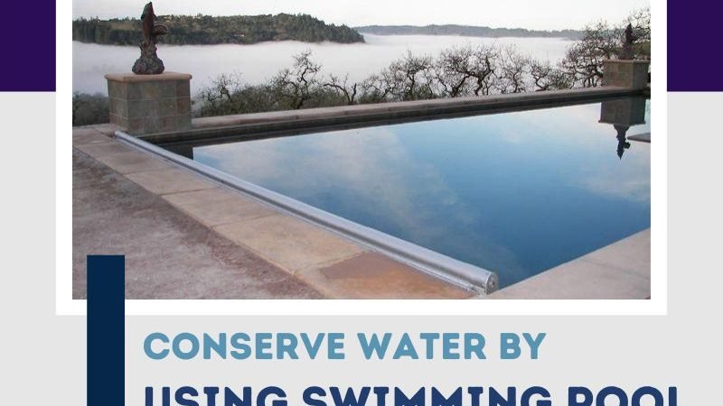 Conserve Water by Using Swimming Pool Covers in Alamo