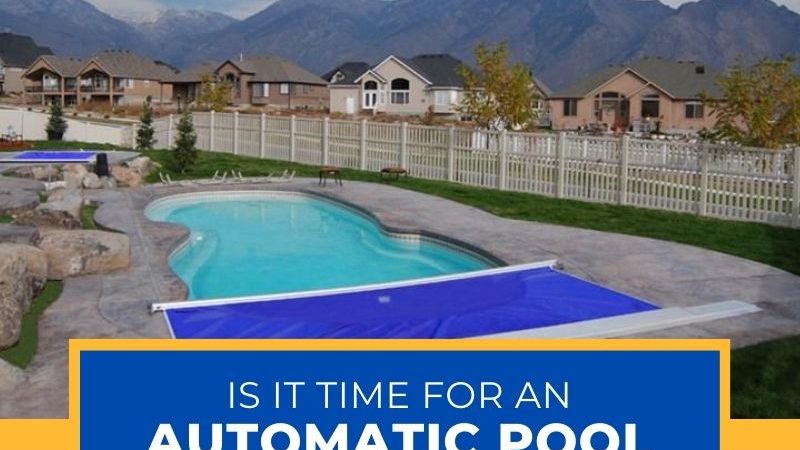 Is It Time for an Automatic Pool Cover in Danville?