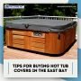 Tips for Buying Hot Tub Covers in the East Bay