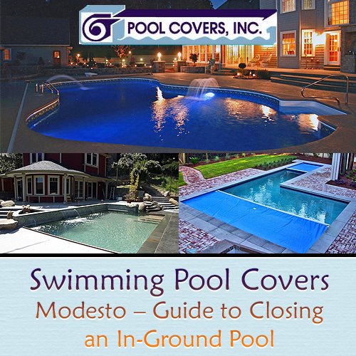 Swimming Pool Covers – Guide to Closing an In-Ground Pool