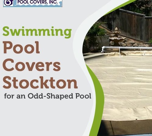 Swimming Pool Covers Stockton For An Odd Shaped Pool2 500x450 